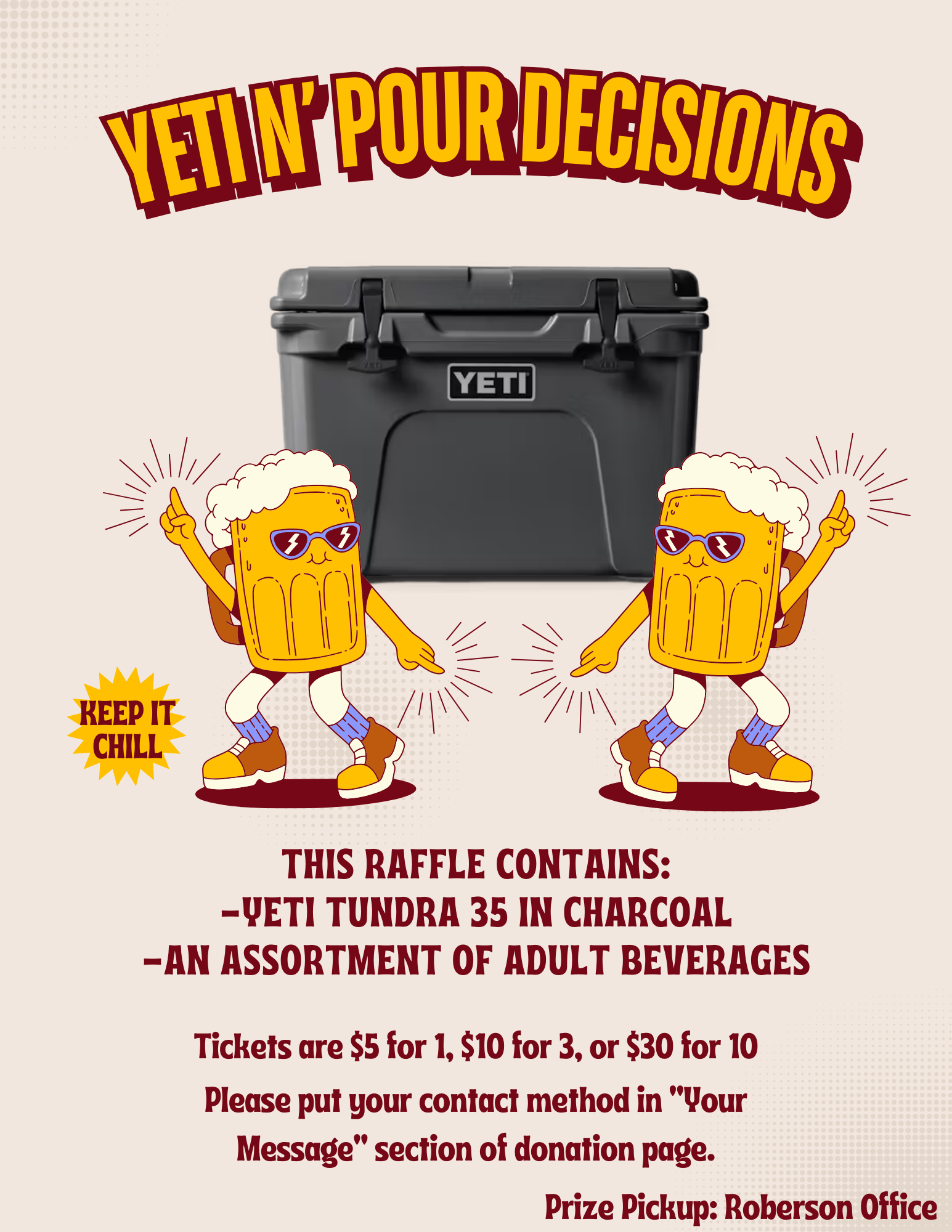 Yeti N' Pour Decisions Raffle